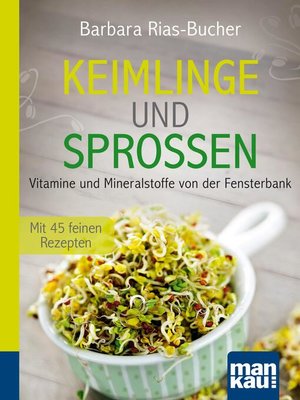 cover image of Keimlinge und Sprossen. Kompakt-Ratgeber
